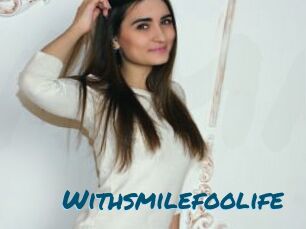 Withsmilefoolife