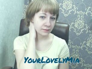 YourLovelyMia