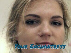 Your_Enchantress