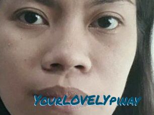 YourLOVELYpinay