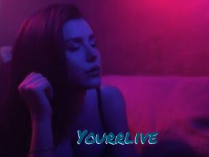 Yourrlive